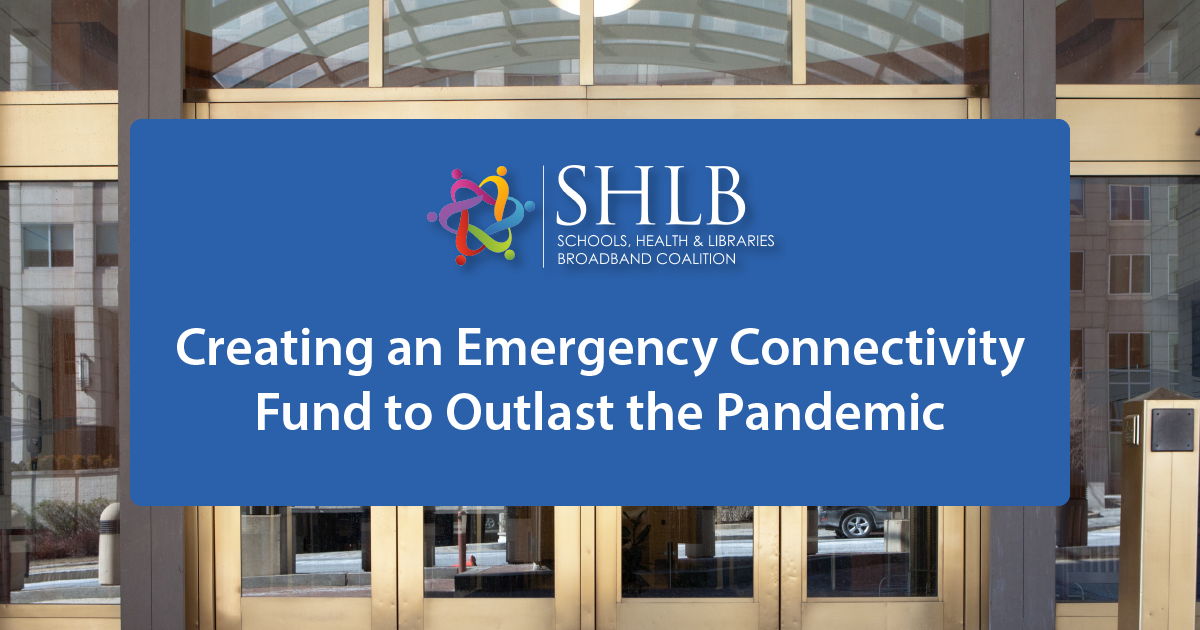Creating an Emergency Connectivity Fund to Outlast the Pandemic